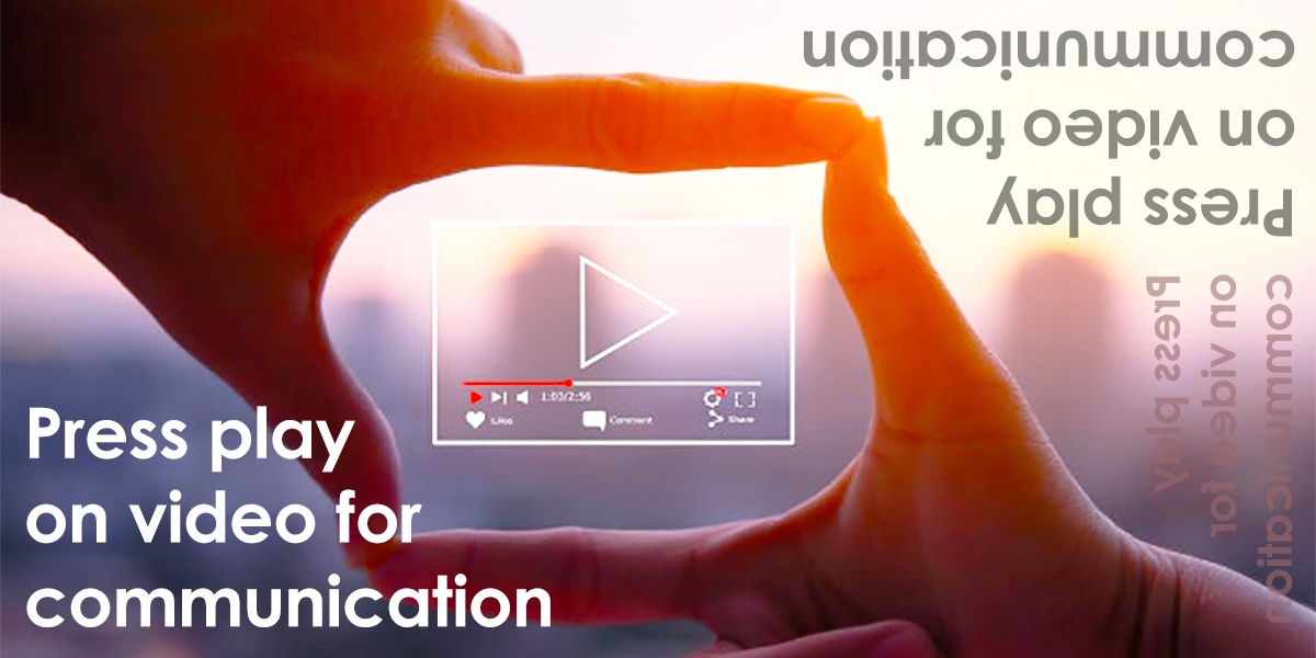 Digital Communication Strategy – Using Video